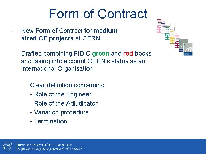 Form of Contract - New Form of Contract for medium sized CE projects at