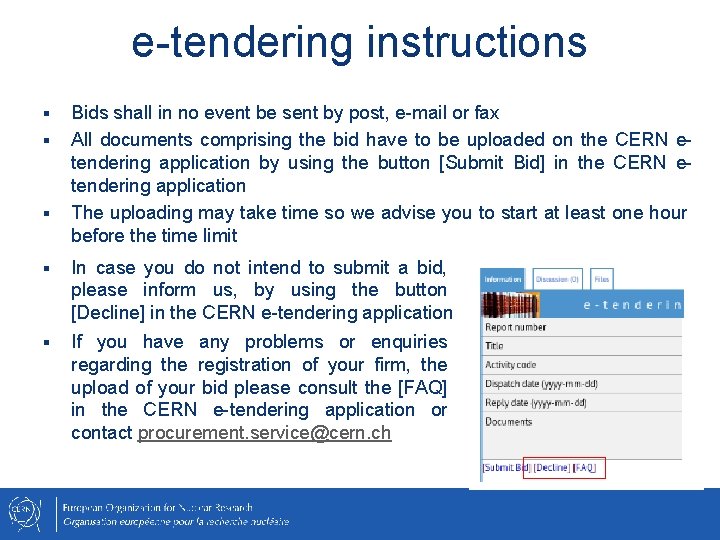 e-tendering instructions § § § Bids shall in no event be sent by post,