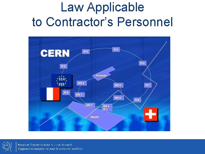 Law Applicable to Contractor’s Personnel 