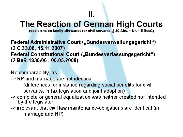II. The Reaction of German High Courts (decisions on family allowance for civil servants,