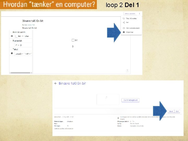 loop 2 Del 1 Afprøve om I kan hente programmet. 