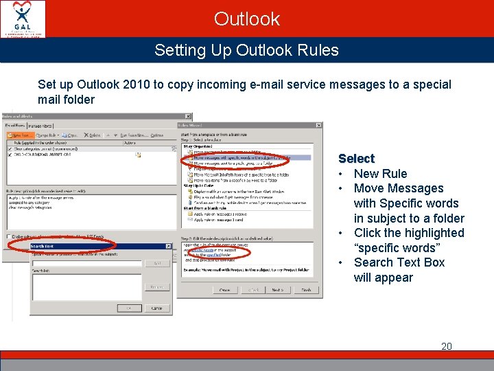 Outlook Setting Up Outlook Rules Set up Outlook 2010 to copy incoming e-mail service