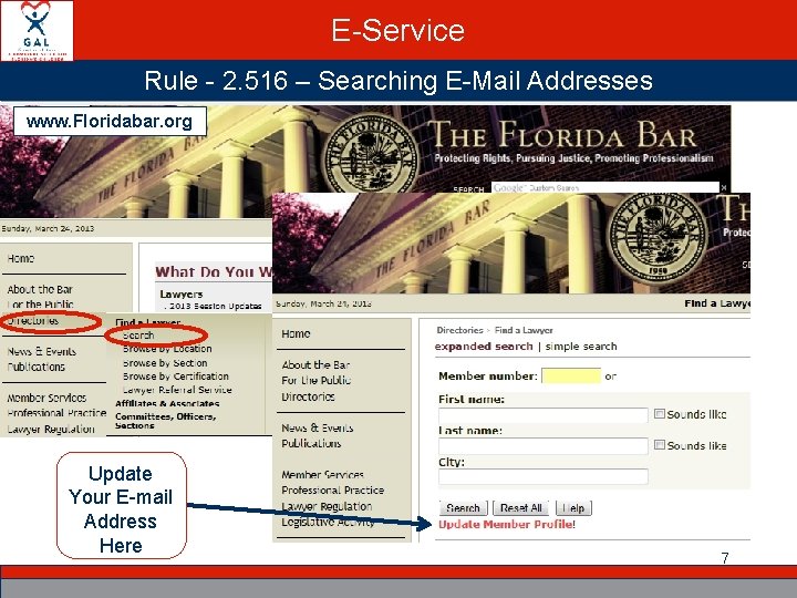 E-Service Rule - 2. 516 – Searching E-Mail Addresses www. Floridabar. org Update Your