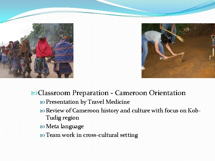  Classroom Preparation - Cameroon Orientation Presentation by Travel Medicine Review of Cameroon history