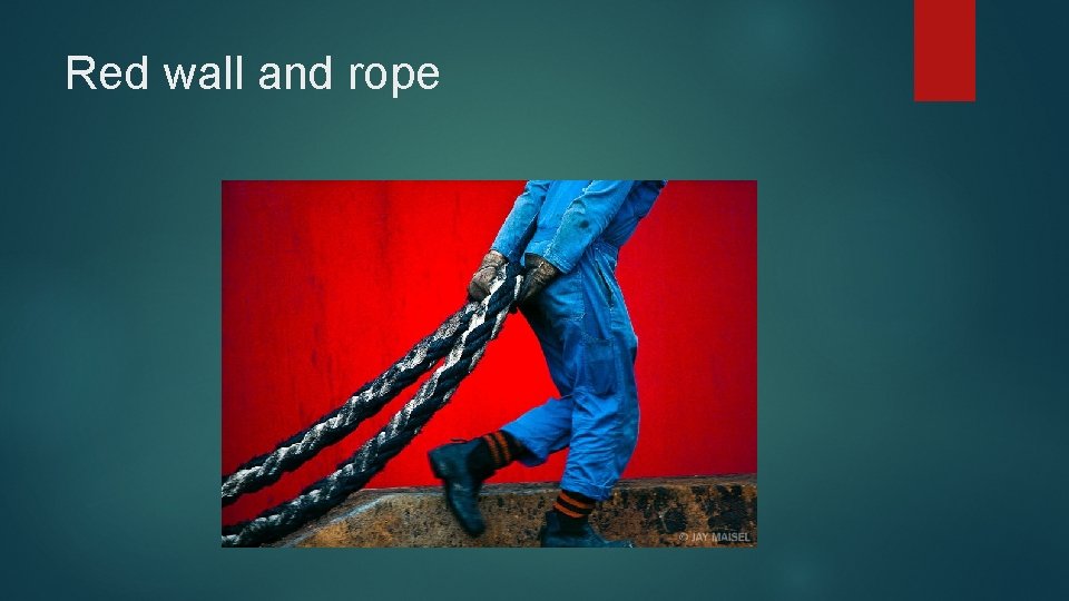 Red wall and rope 