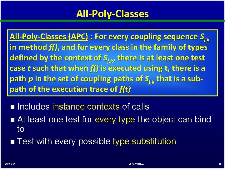 All-Poly-Classes (APC) : For every coupling sequence Sj, k in method f(), and for