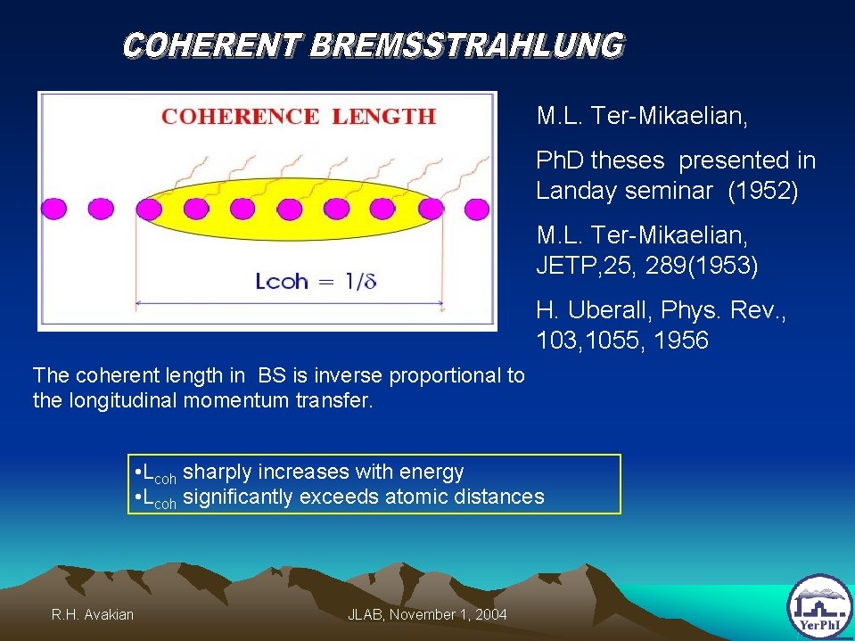 M. L. Ter-Mikaelian, Ph. D theses presented in Landay seminar (1952) M. L. Ter-Mikaelian,