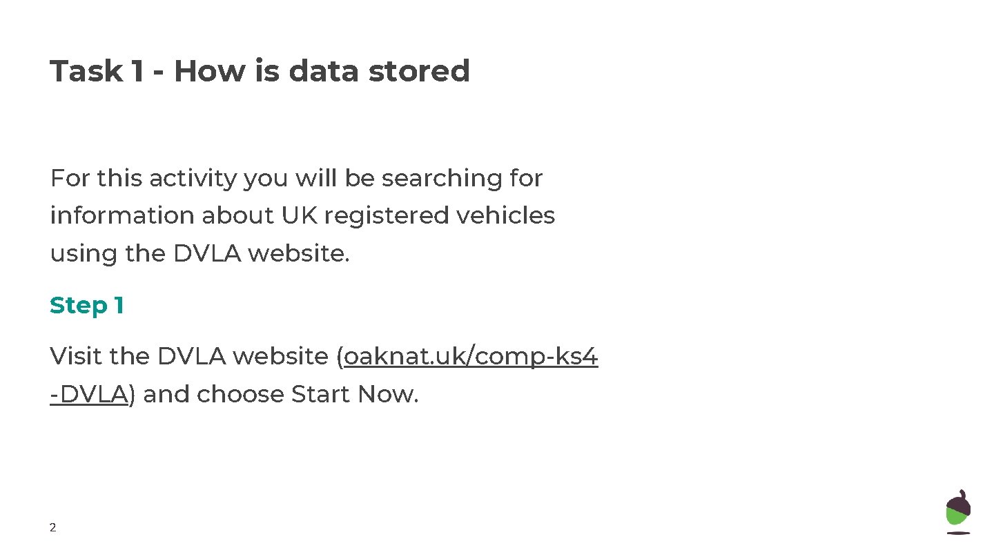 Task 1 - How is data stored For this activity you will be searching Task 1 - How is data stored For this activity you will be searching