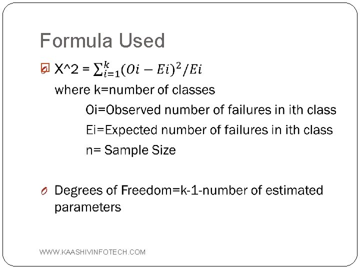 Formula Used � WWW. KAASHIVINFOTECH. COM 