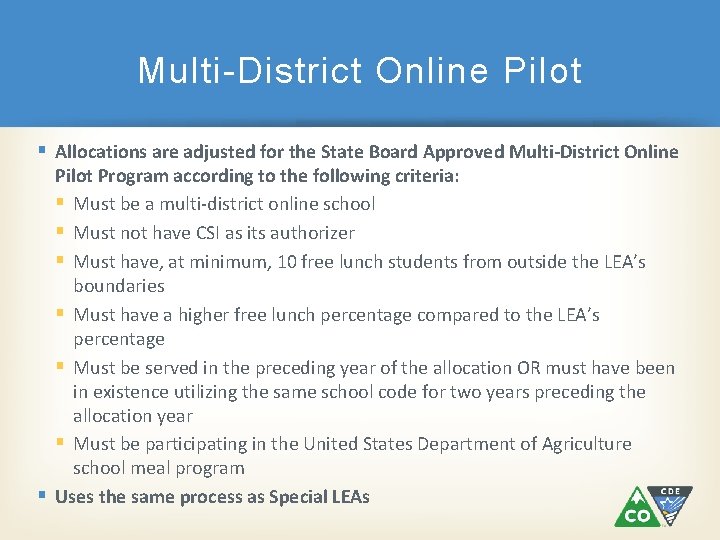 Multi-District Online Pilot Allocations are adjusted for the State Board Approved Multi-District Online Pilot