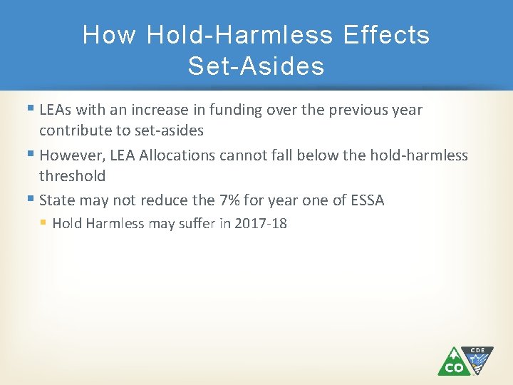 How Hold-Harmless Effects Set-Asides LEAs with an increase in funding over the previous year