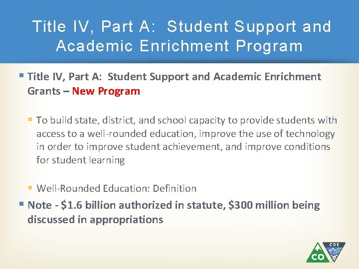 Title IV, Part A: Student Support and Academic Enrichment Program Title IV, Part A:
