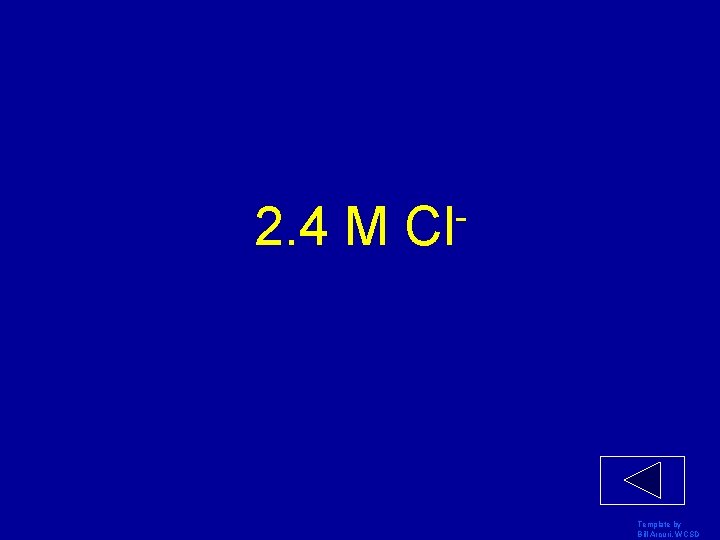 2. 4 M Cl Template by Bill Arcuri, WCSD 