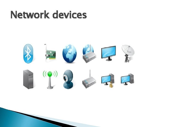 Network devices 