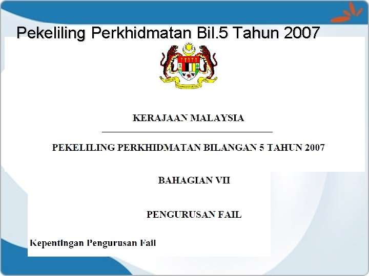 Pekeliling Perkhidmatan Bil. 5 Tahun 2007 