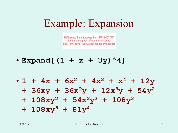 Example: Expansion • Expand[(1 + x + 3 y)^4] • 1 + + +