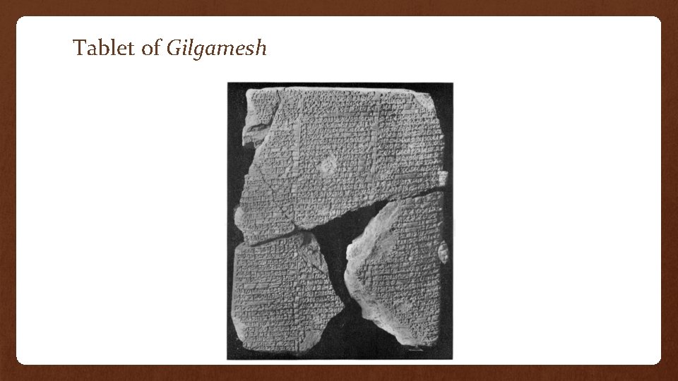 Tablet of Gilgamesh 