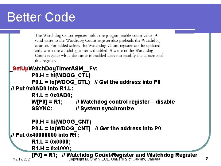 Better Code _Set. Up. Watch. Dog. Timer. ASM__Fv: P 0. H = hi(WDOG_CTL) P