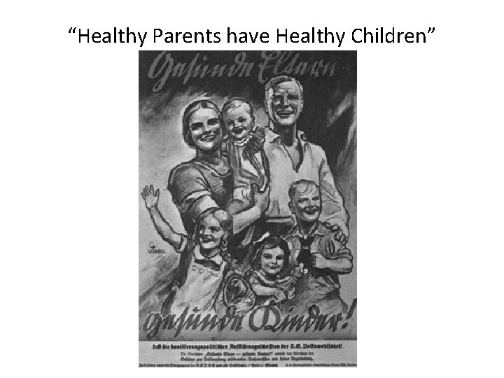 “Healthy Parents have Healthy Children” 