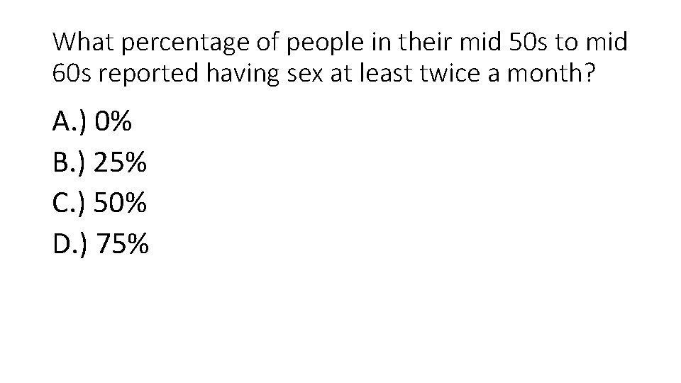 What percentage of people in their mid 50 s to mid 60 s reported