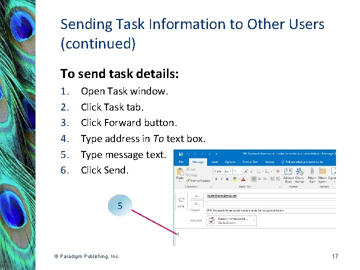 Sending Task Information to Other Users (continued) To send task details: 1. 2. 3.