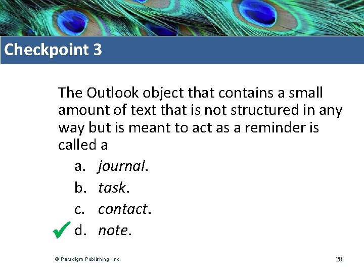 Checkpoint 3 The Outlook object that contains a small amount of text that is