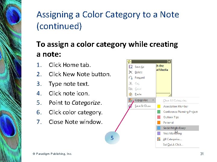 Assigning a Color Category to a Note (continued) To assign a color category while