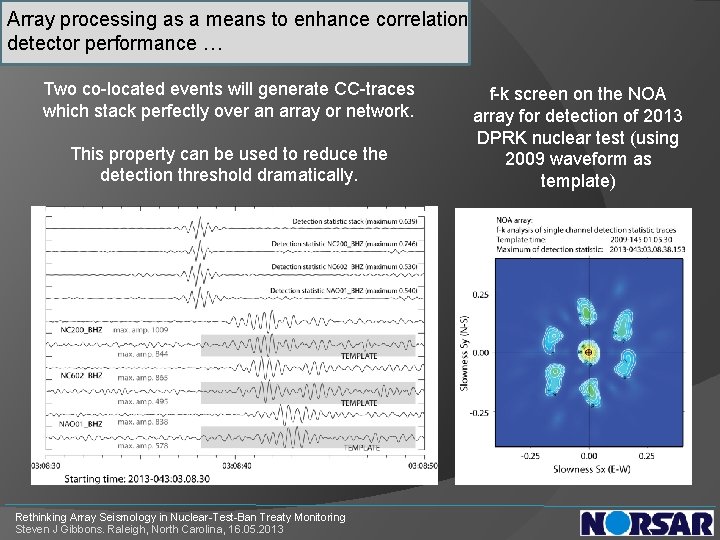 Array processing as a means to enhance correlation detector performance … Two co-located events