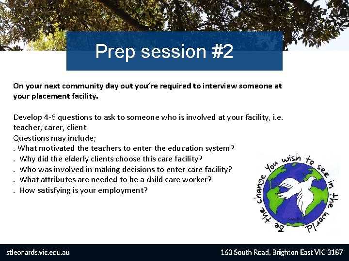 Prep session #2 On your next community day out you’re required to interview someone