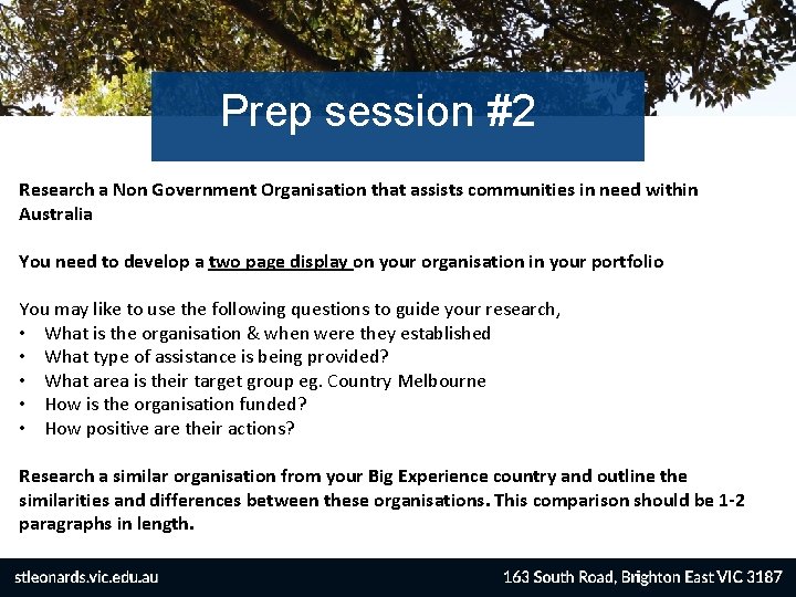 Prep session #2 Research a Non Government Organisation that assists communities in need within