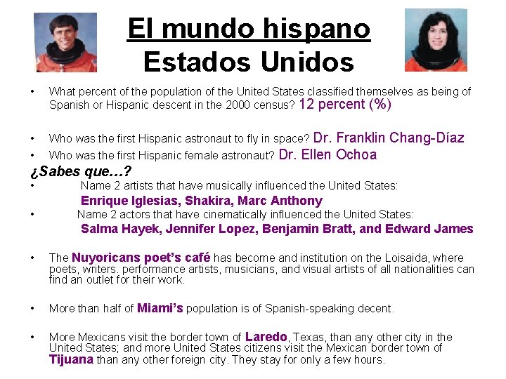 El mundo hispano Estados Unidos • What percent of the population of the United