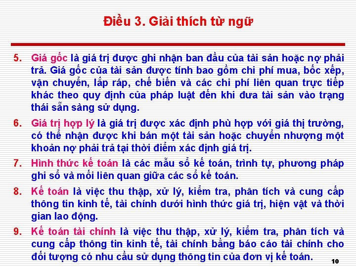 Điều 3. Giải thích từ ngữ 5. Giá gốc là giá trị được ghi