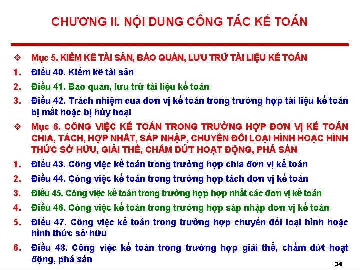 CHƯƠNG II. NỘI DUNG CÔNG TÁC KẾ TOÁN v Mục 5. KIỂM KÊ TÀI