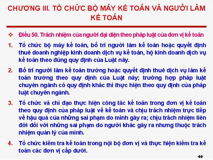 CHƯƠNG III. TỔ CHỨC BỘ MÁY KẾ TOÁN VÀ NGƯỜI LÀM KẾ TOÁN v