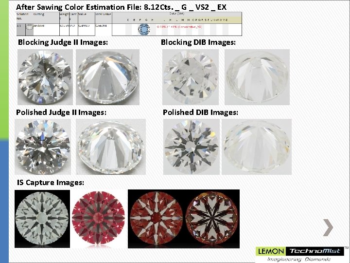 After Sawing Color Estimation File: 8. 12 Cts. _ G _ VS 2 _