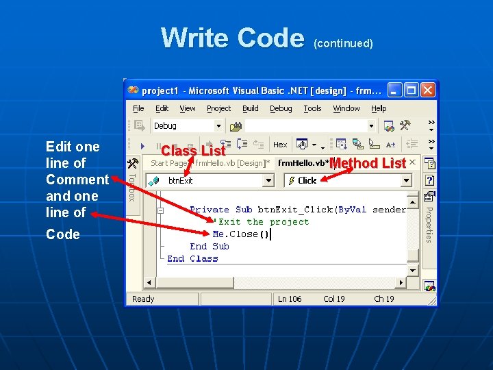 Write Code Edit one line of Comment and one line of Code Class List