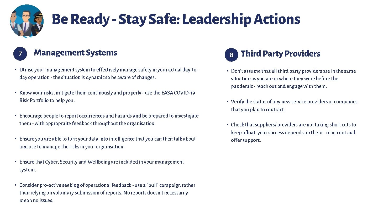 Be Ready - Stay Safe: Leadership Actions 7 Management Systems • Utilise your management
