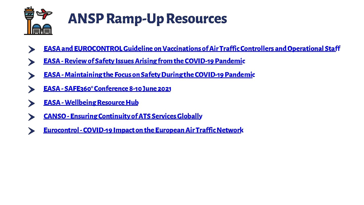 ANSP Ramp-Up Resources EASA and EUROCONTROL Guideline on Vaccinations of Air Traffic Controllers and