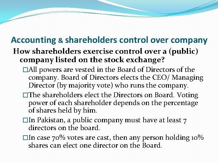 Accounting & shareholders control over company How shareholders exercise control over a (public) company