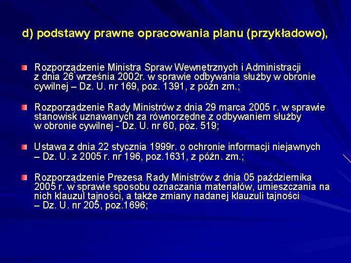 d) podstawy prawne opracowania planu (przykładowo), Rozporządzenie Ministra Spraw Wewnętrznych i Administracji z dnia