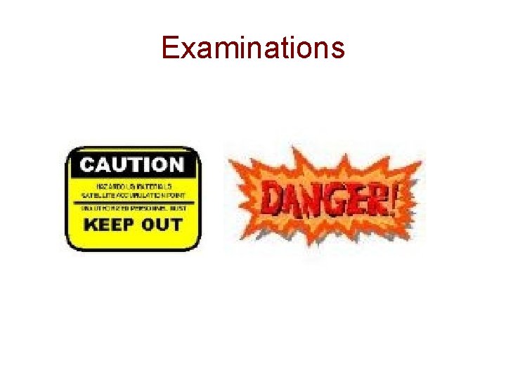 Examinations 