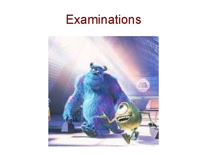 Examinations 