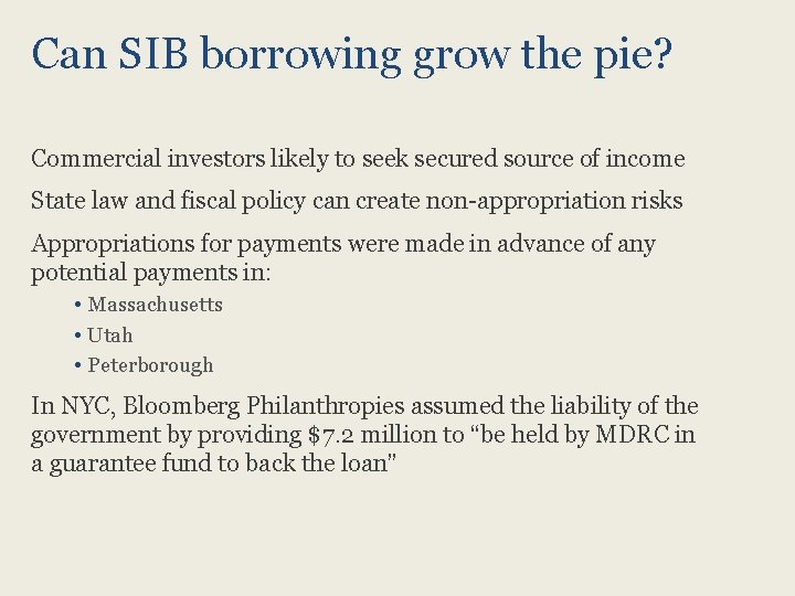 Can SIB borrowing grow the pie? Commercial investors likely to seek secured source of