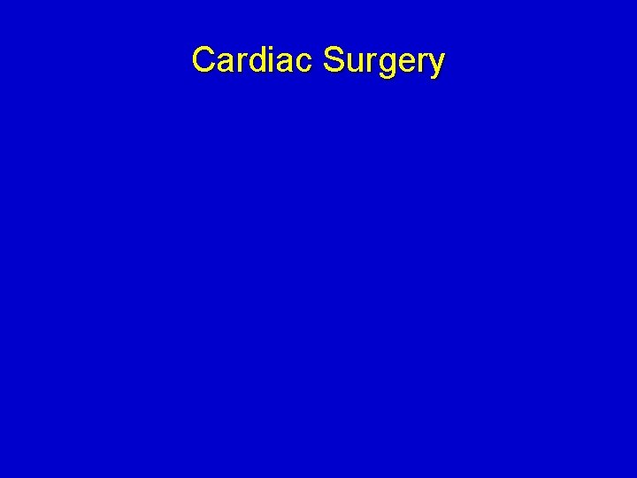 Cardiac Surgery 