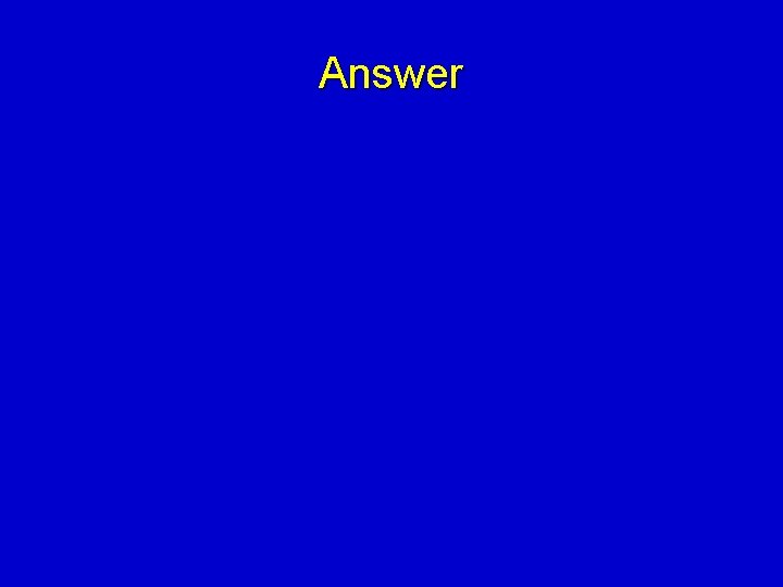 Answer 