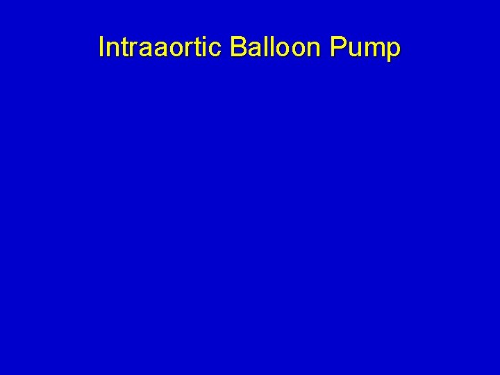 Intraaortic Balloon Pump 