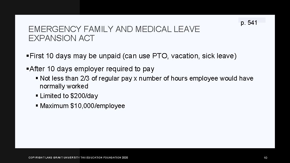 EMERGENCY FAMILY AND MEDICAL LEAVE EXPANSION ACT p. 541 §First 10 days may be