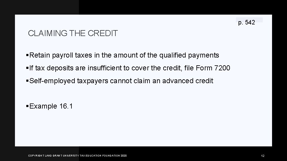 p. 542 CLAIMING THE CREDIT §Retain payroll taxes in the amount of the qualified