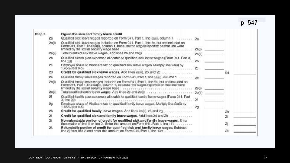 p. 547 COPYRIGHT LAND GRANT UNIVERSITY TAX EDUCATION FOUNDATION 2020 17 