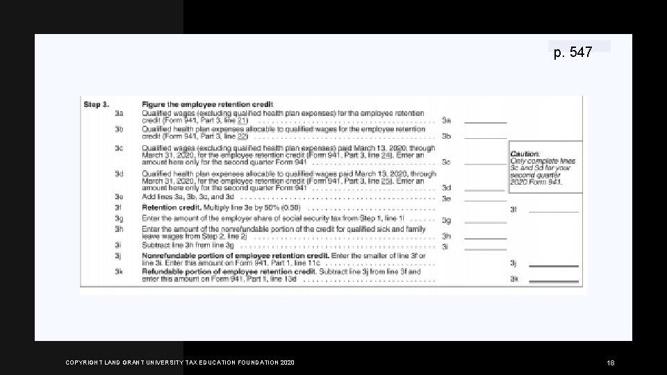 p. 547 COPYRIGHT LAND GRANT UNIVERSITY TAX EDUCATION FOUNDATION 2020 18 